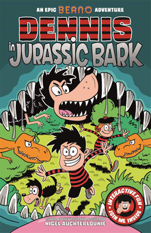 Бумажная книга «Dennis in Jurassic Bark», автор Найджел Охтерлуни - фото №1 - миниатюра