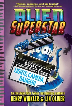 Бумажная книга «Lights, Camera, Danger! (Alien Superstar #2)», авторов Генри Уинклер, Лин Оливер - фото №2 - миниатюра