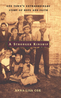 Бумажная книга «A Stronger Kinship. One Town's Extraordinary Story of Hope and Faith», автор Анна-Лиза Кокс - фото №1 - миниатюра