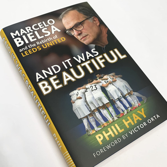 Бумажная книга «And it was Beautiful. Marcelo Bielsa and the Rebirth of Leeds United», автор Фил Хэй - фото №3 - миниатюра