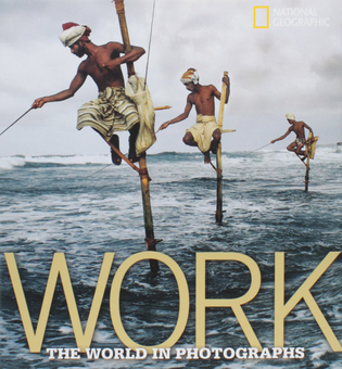 Бумажная книга «Work: The World in Photographs», автор Фердинанд Протцман - фото №1 - миниатюра
