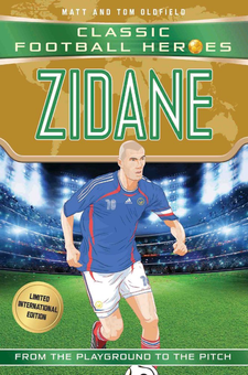 Бумажная книга «Zidane (Classic Football Heroes - Limited International Edition)», авторов Мэтт Олдфилд, Том Олдфилд - фото №1 - миниатюра
