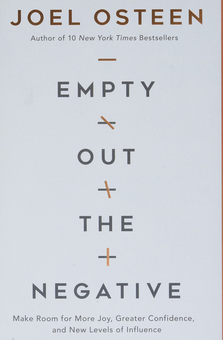 Бумажная книга «Empty Out the Negative. Make Room for More Joy, Greater Confidence, and New Levels of Influence», автор Джоэл Остин - фото №1 - миниатюра