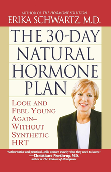 Бумажная книга «The 30-Day Natural Hormone Plan. Look and Feel Young Again. Without Synthetic HRT», автор Эрика Шварц - фото №1 - миниатюра