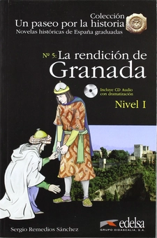 Паперова книга «La rendicion de Granada (+CD)», автор Серхіо Санчес Ремедіос - фото №1 - мініатюра