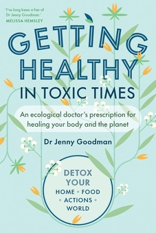 Книга «Getting Healthy in Toxic Times: An ecological doctor's