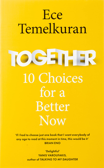 Паперова книга «Together. 10 Choices for a Better Now», автор Едже Темелкуран - фото №1 - мініатюра
