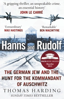 Бумажная книга «Hanns and Rudolf. The German Jew and the Hunt for the Kommandant of Auschwitz», автор Томас Хардинг - фото №1 - миниатюра