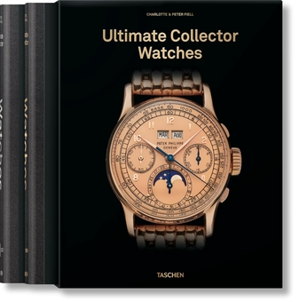 Бумажная книга «Ultimate Collector Watches», автор Питер Филл - фото №1 - миниатюра