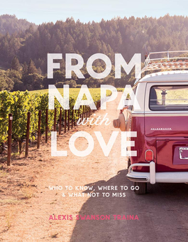 Бумажная книга «From Napa with Love», автор Алексис Трэина - фото №1 - миниатюра