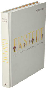 Бумажная книга «Ekstedt. The Nordic Art of Analogue Cooking», автор Никлас Экстед - фото №3 - миниатюра