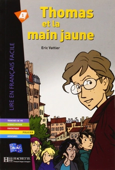 Паперова книга «Thomas et la Main jaune», автор Eric Vattier - фото №1 - мініатюра