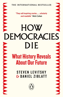 Паперова «How Democracies Die: What History Reveals About Our Future», автора Стівен Левицький– фото №1
