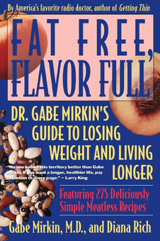 Бумажная книга «Fat Free, Flavor Full. Dr. Gabe Mirkin's Guide to Losing Weight & Living Longer» - фото №1 - миниатюра