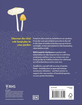 Бумажная книга «RHS Fungi for Gardeners: Know Your Garden Fungi and How to Grow Them», автор DK (Dorling Kindersley) - фото №2 - миниатюра
