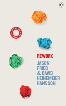 Бумажная книга «ReWork», автор Дэвид Хенссон - фото №1 - миниатюра