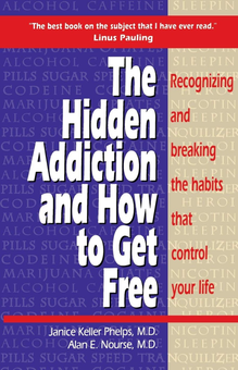 Паперова книга «The Hidden Addiction and How to Get Free», авторів Алан Норс, Дженіс К. Фелпс - фото №1 - мініатюра