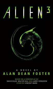 Бумажная книга «Alien 3. The Official Movie Novelization», автор Алан Фостер - фото №1 - миниатюра