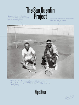 Бумажная книга «Nigel Poor: The San Quentin Project», авторов Месро Коулз-Эл, Найджел Пур, Реджинальд Дуэйн Беттс - фото №2 - миниатюра