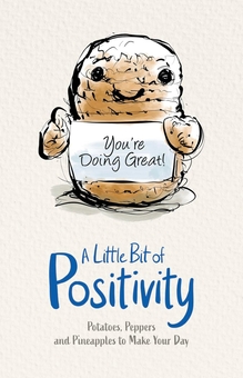 Паперова книга «A Little Bit of Positivity: Potatoes, Peppers and Pineapples to Make Your Day», автор Scholastic - фото №1 - мініатюра