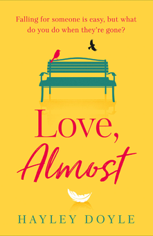 Паперова книга «Love, Almost», автор Хєйлі Дойл - фото №1 - мініатюра