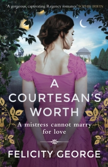 Паперова книга «A Courtesan's Worth», автор Фелісіті Джордж - фото №1 - мініатюра
