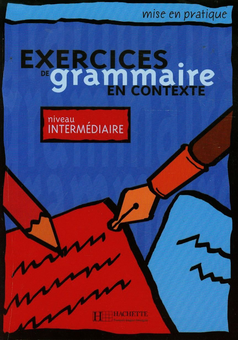 Бумажная книга «Exercices De Grammaire en Contexte - Niveau Intermédiaire» - фото №1 - миниатюра