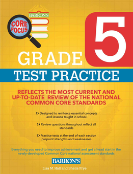Паперова книга «Barron's Core Focus Grade 5: Test Practice for Common Core», автор Ліза М. Холл - фото №1 - мініатюра