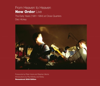 Книга «From Heaven to Heaven. New Order Live: The early years