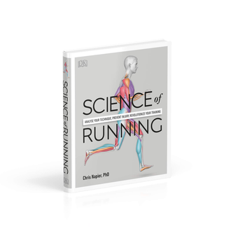 Бумажная книга «Science of Running. Analyse Your Technique, Prevent Injury, Revolutionise Your Training», автор Крис Нейпир - фото №3 - миниатюра