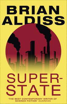 Паперова книга «Super-State», автор Брайан Олдісс - фото №1 - мініатюра