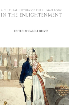 Бумажная книга «A Cultural History of the Human Body in the Enlightenment» - фото №1 - миниатюра