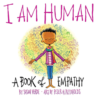 Бумажная книга «I Am Human: A Book of Empathy», автор Сьюзан Верде - фото №2 - миниатюра
