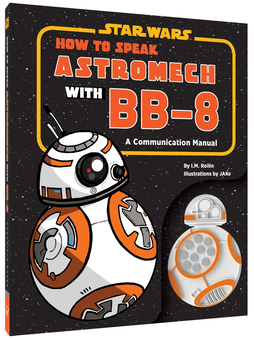 Бумажная книга «Star Wars: How to Speak Astromech with BB-8» - фото №1 - миниатюра