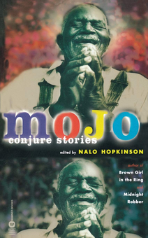 Паперова книга «Mojo. Conjure Stories», автор Нало Хопкінсон - фото №1 - мініатюра