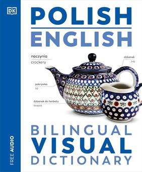 Бумажная книга «Polish English Bilingual Visual Dictionary», автор DK (Dorling Kindersley) - фото №1 - миниатюра