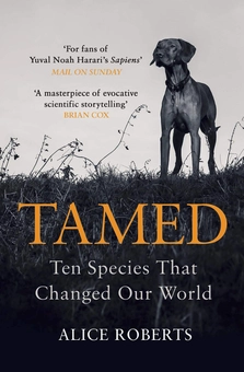 Бумажная книга «Tamed. Ten Species that Changed our World», автор Элис Робертс - фото №1 - миниатюра