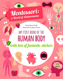 Бумажная книга «My First Book of the Human Body with Lots of Fantastic Stickers», автор Кьяра Пиродди - фото №1 - миниатюра