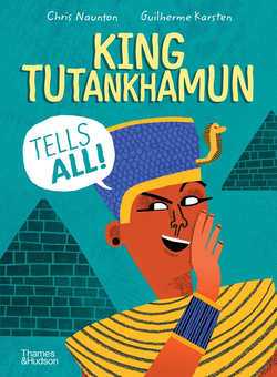 Бумажная книга «King Tutankhamun Tells All!», авторов Гильерме Карстен, Крис Наунтон - фото №1 - миниатюра
