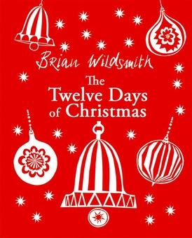Бумажная книга «The Twelve Days of Christmas», автор Брайан Уайлдсмит - фото №2 - миниатюра