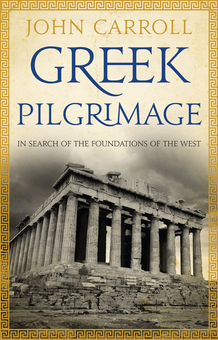 Бумажная книга «Greek Pilgrimage. In search of the foundations of the West», автор Джон Кэрролл - фото №2 - миниатюра