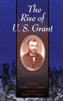 Бумажная книга «The Rise Of  U.S. Grant», автор Артур Конгер - фото №1 - миниатюра