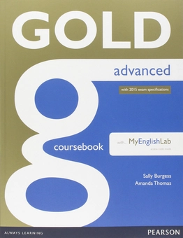 Паперова книга «Gold Advanced. Coursebook with MyLab Pack», авторів Саллі Берджесс, Аманда Томас - фото №1 - мініатюра