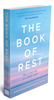 Бумажная книга «The Book of Rest. How to Find Calm in a Chaotic World», авторов Джеймс Ривз, Габриэль Браун - фото №2 - миниатюра