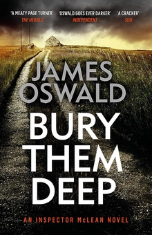 Бумажная книга «Bury Them Deep», автор Джеймс Освальд - фото №1 - миниатюра