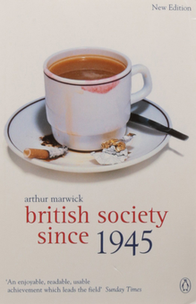 Паперова книга «British Society Since 1945», автор Артур Марвік - фото №1 - мініатюра