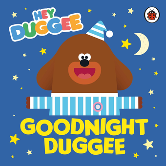 Бумажная книга «Hey Duggee: Goodnight Duggee» - фото №1 - миниатюра