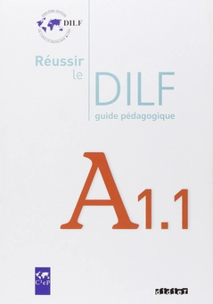 Паперова книга «Reussir Le Dilf A1.1: Guide Pedagogique» - фото №1 - мініатюра