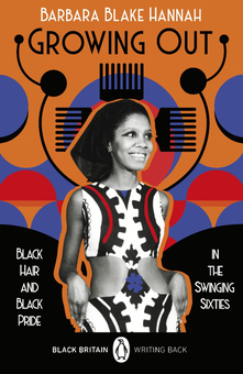Бумажная книга «Growing Out. Black Hair and Black Pride in the Swinging 60s» - фото №1 - миниатюра