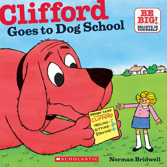 Бумажная книга «Clifford Goes to Dog School», автор Норман Бридуэлл - фото №1 - миниатюра